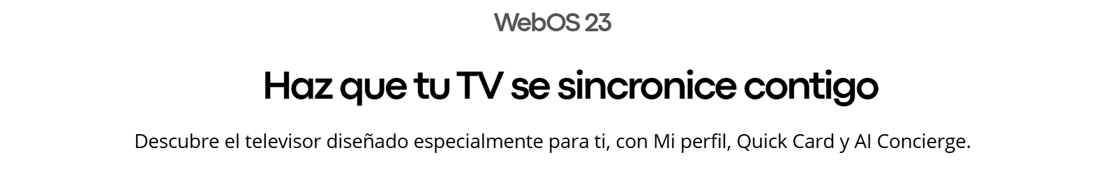 Interfaz webOS 23 en LG 43LR6700PSA con funciones personalizadas: Mi perfil, Quick Card y AI Concierge.