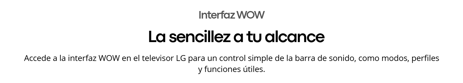 Interfaz WOW en el televisor LG 43LR6700PSA para el control integrado de barras de sonido y modos de audio.