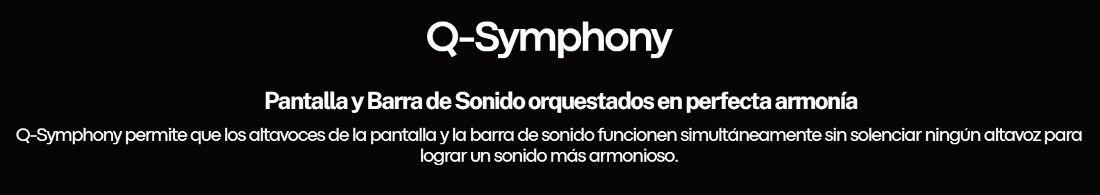 Banner informativo de la tecnología Q-Symphony en el televisor Samsung UN98DU9000PXPA con texto sobre fondo negro.